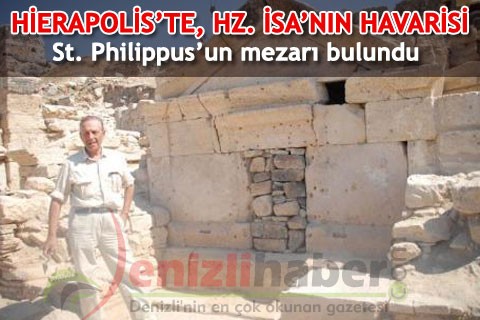 Hierapolis Te Hz Sa N N Havarisi St Philippus Un Mezar Bulundu