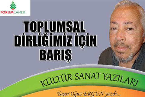 TOPLUMSAL DİRLİĞİMİZ İÇİN - denizlihaber.com - Denizli Haber, Denizli&#39;nin en ... - yasar-oguz-ergun-h