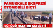 Pamukkale Ekspresi otomobile çarptı: 1 ölü