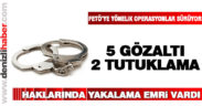 FETÖ/PDY’ye yönelik operasyonlar sürüyor