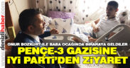 Pençe-3 gazisine İYİ Parti’den ziyaret
