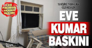 Kumarhaneye dönüştürülen eve baskın: 18 kişiye yaklaşık 79 bin lira ceza