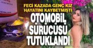 Denizli’de 1 kişinin öldüğü kazaya karışan otomobilin sürücüsü tutuklandı
