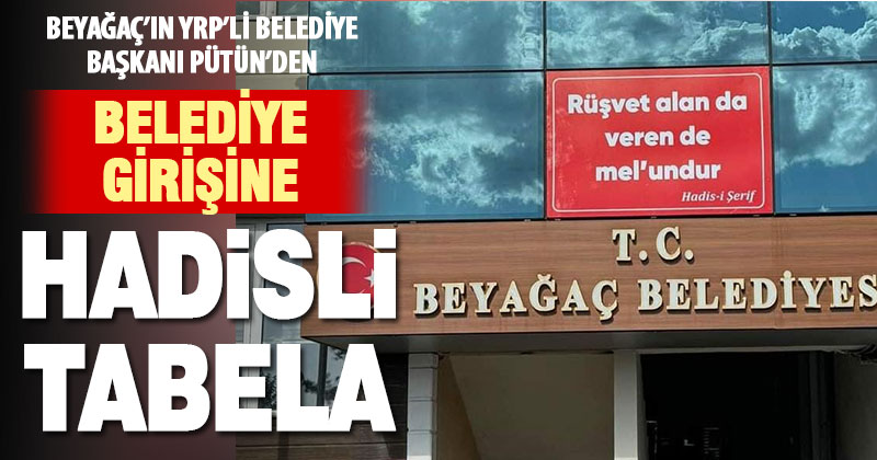 Beyağaç Belediyesi’nin Girişine “Rüşvet Alan Da Veren De Mel’undur ...