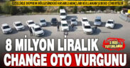 8 milyon liralık vurgun yapan change oto şebekesine operasyon: 3 kişi tutuklandı